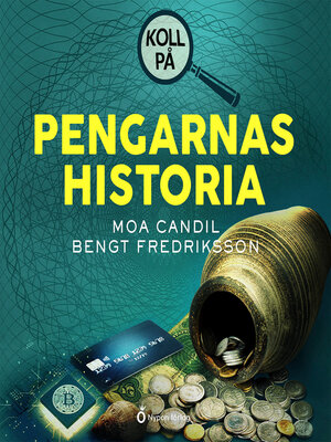 cover image of Koll på pengarnas historia